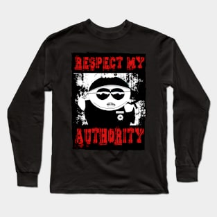 Eric Cartman - Respect My Authority Long Sleeve T-Shirt